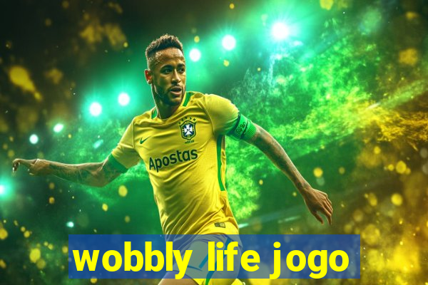 wobbly life jogo