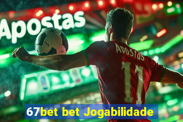 67bet bet Jogabilidade