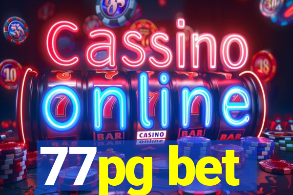 77pg bet