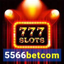5566betcom