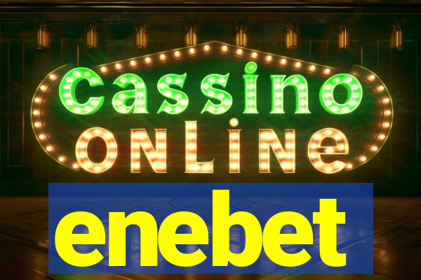 enebet