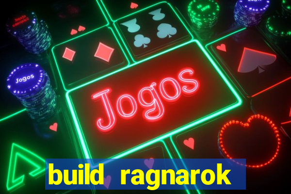 build ragnarok history reborn shadow
