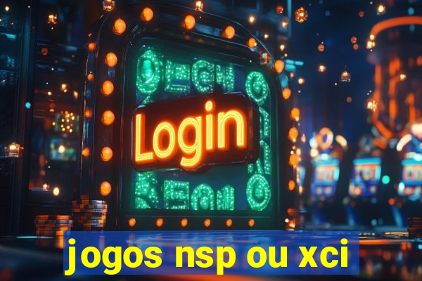 jogos nsp ou xci