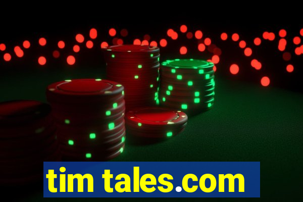 tim tales.com