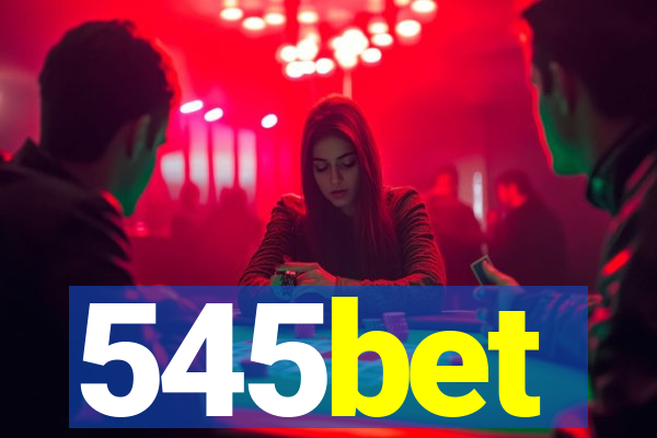 545bet