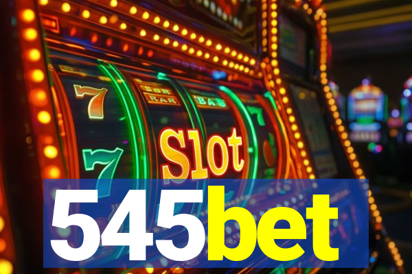545bet