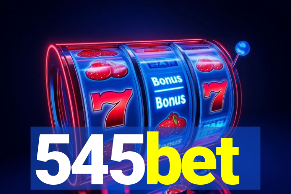 545bet