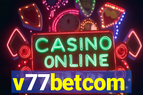 v77betcom