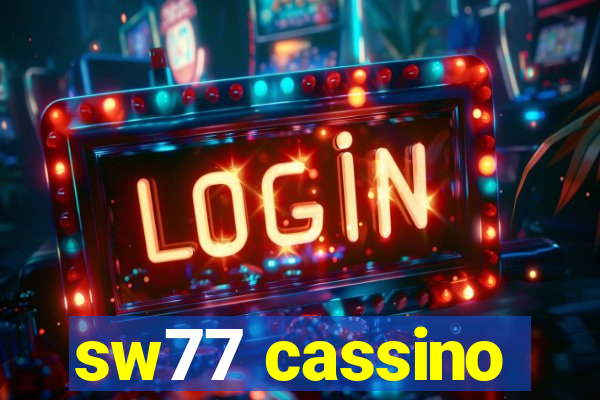 sw77 cassino