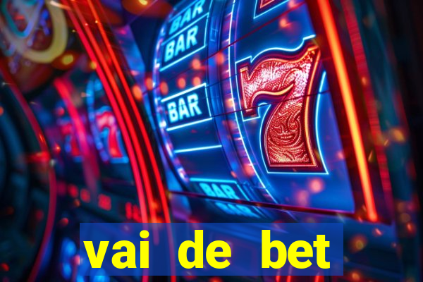 vai de bet gusttavo lima app