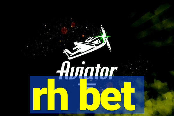 rh bet