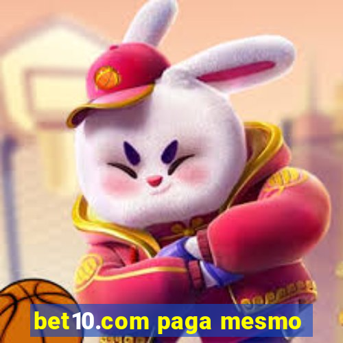 bet10.com paga mesmo