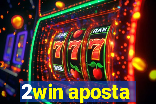 2win aposta
