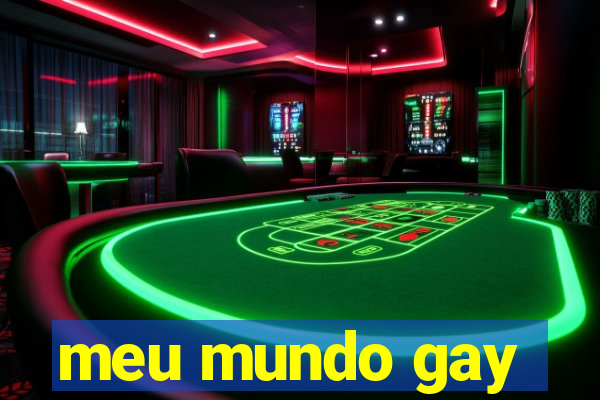 meu mundo gay