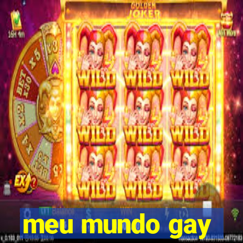 meu mundo gay