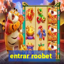 entrar roobet