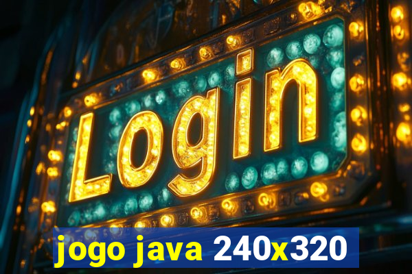 jogo java 240x320