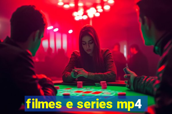 filmes e series mp4