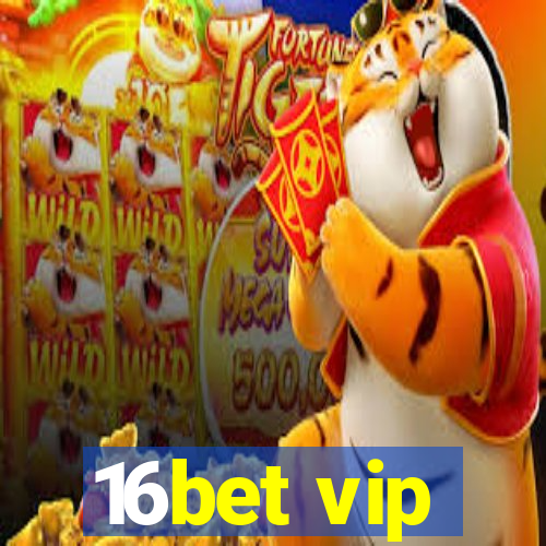 16bet vip