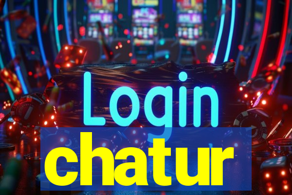 chatur