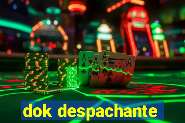 dok despachante
