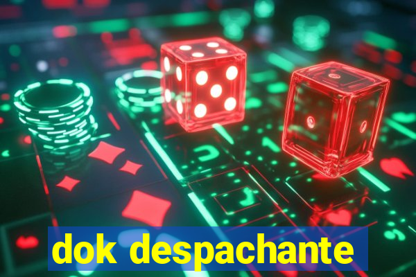 dok despachante