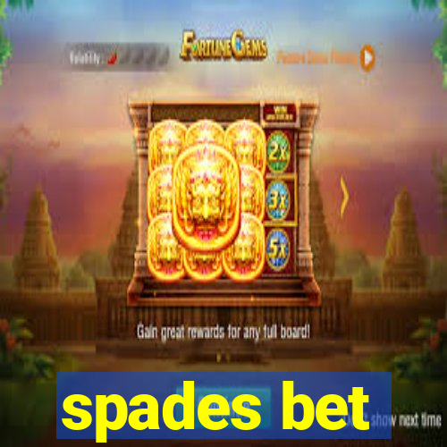 spades bet