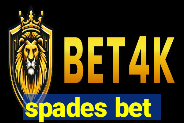 spades bet