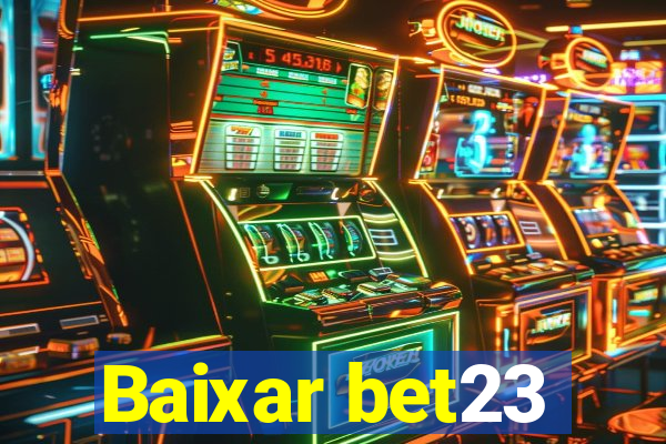Baixar bet23