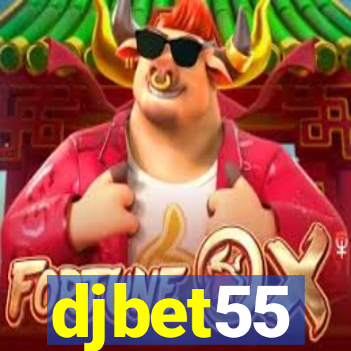 djbet55