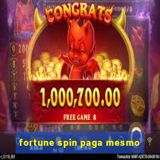 fortune spin paga mesmo