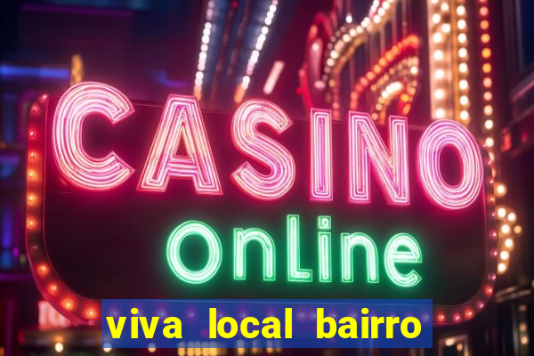 viva local bairro guarani bh garoto