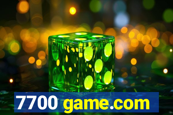 7700 game.com