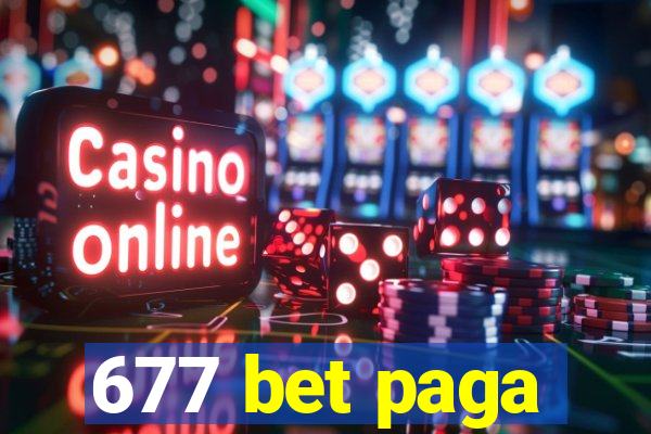 677 bet paga
