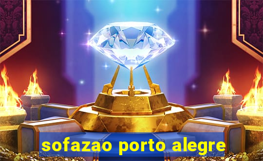 sofazao porto alegre