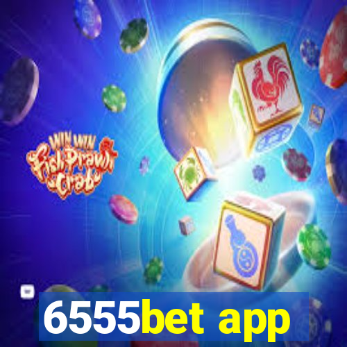 6555bet app