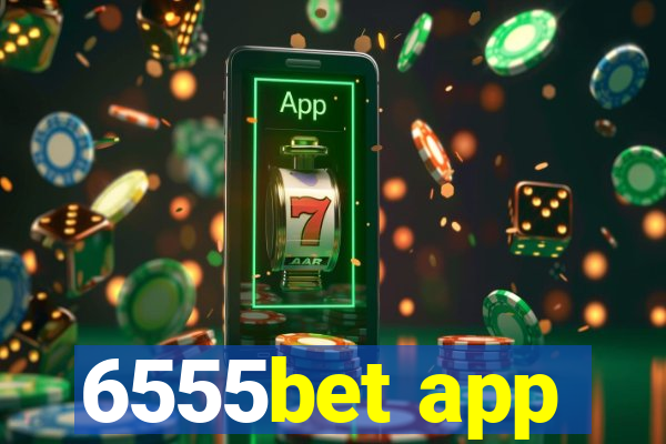 6555bet app