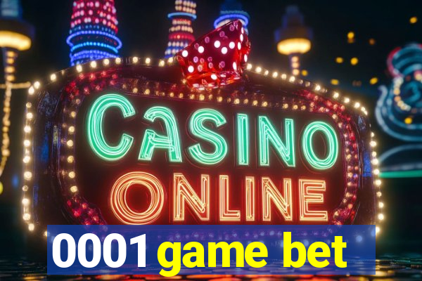 0001 game bet