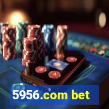 5956.com bet