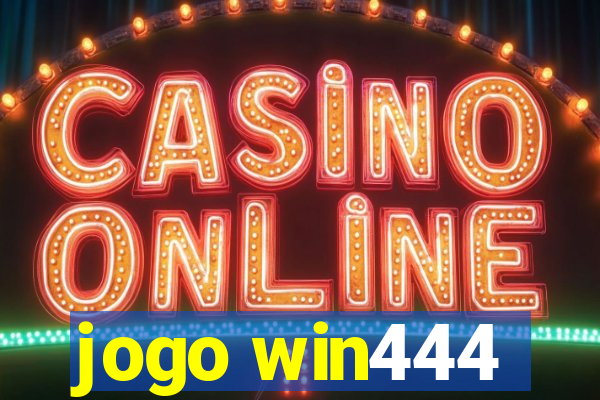 jogo win444