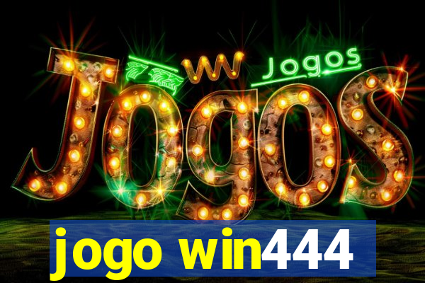 jogo win444