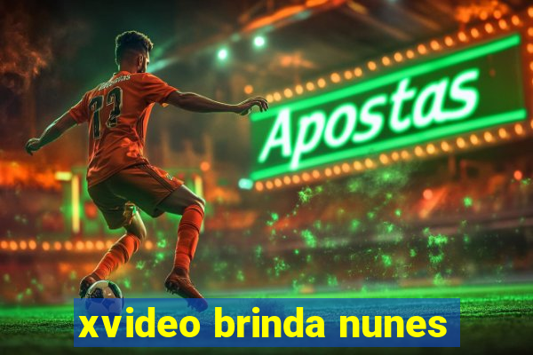 xvideo brinda nunes