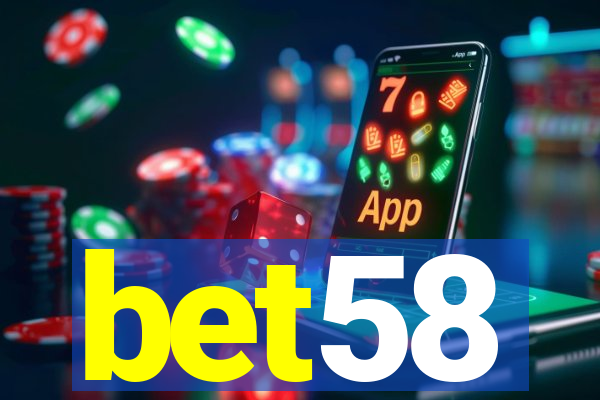 bet58