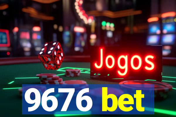 9676 bet