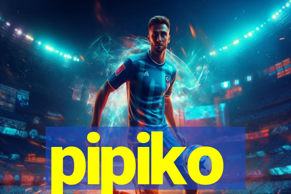 pipiko