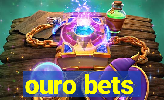 ouro bets