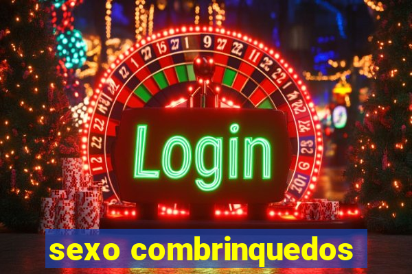 sexo combrinquedos