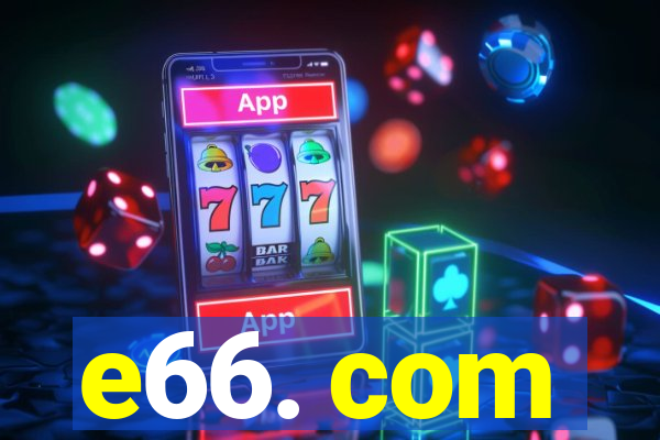 e66. com