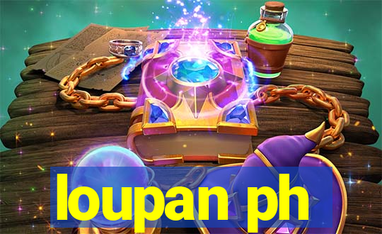 loupan ph