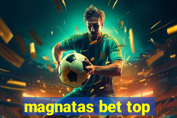 magnatas bet top
